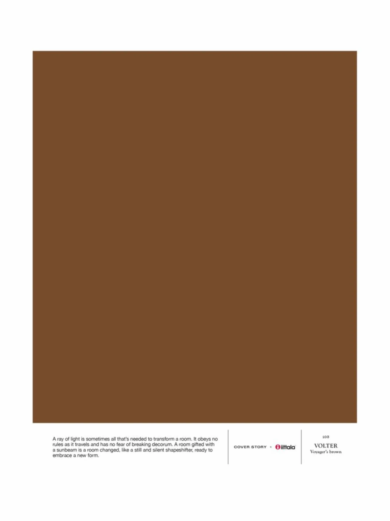 Maalit<Cover Story Sävymalli i03 VOLTER - voyager's brown